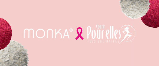 Monka X Courir POUR ELLES, Octobre rose, Cancer du sein